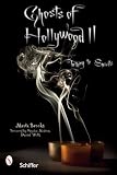 Ghosts of Hollywood II: Talking to Spirits