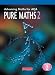 Advancing Maths for AQA Pure Maths 2 (Advancing Maths for AQA 1st edition)