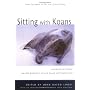 Sitting with Koans: Essential Writings on ZEN Koan Introspection