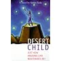 Desert Child: Or Just How Amusing Can a Nightmare be?