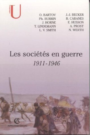 Les sociétés en guerre 1911-1946