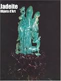 Jadeite Objets d'Art
