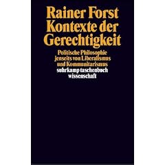 Kontexte der Gerechtigkeit: Politische Philosophie jenseits von Liberalismus und Kommunitarismus (suhrkamp taschenbuch wissenschaft)