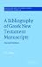 Book A Bibliography of Greek New Testament Manuscripts (Society for New Testament Studies Monograph Series)