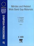 Nitrides and Related Wide Band Gap Materials, Volume 87 (European Materials Research Society Symposia Proceedings)