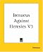 Book Irenaeus Against Heresies
