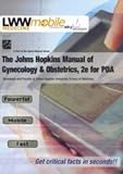 The Johns Hopkins Manual of Gynecology and Obstetrics (CD-ROM for PDA)