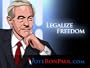 Ron Paul Presidential Campaign Artwork Poster "Legalize Freedom"