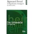 L'inqui�tante �tranget� et autres textes / Das Unheimliche und Andere Texte