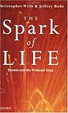 The Spark of Life: Darwin and the Primeval Soup