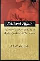 The Petticoat Affair: Manners, Mutiny, and Sex in Andrew Jackson's