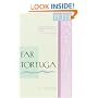 Far Tortuga: A Novel