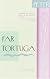Far Tortuga