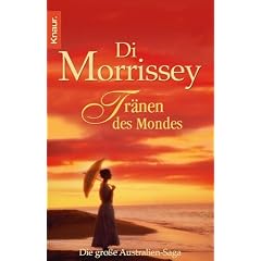 Tr�nen des Mondes: Die gro�e Australien-Saga