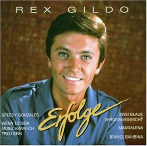 REX GILDO - Erfolge - Zortam Music