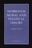 Hobbesian Moral and Political Theory (Studies in Moral, Political, and Legal Philosophy)