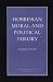 Hobbesian Moral and Political Theory (Studies in Moral, Political, and Legal Philosophy)