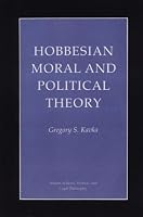 Hobbesian Moral and Political Theory (Studies in Moral, Political, and Legal Philosophy)