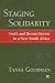 Staging Solidarity: Truth and Reconciliation in a New South Africa (The Yale Cultural Sociology Series)