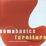Home & Interior Design books item: Soma Basics Furniture (Soma Basics)