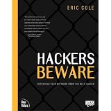 Hackers Beware: The Ultimate Guide to Network Security