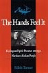 The Hands Feel It: Healing and Spirit Presence Among a Northern Alaskan People