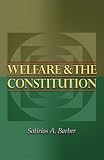 Welfare and the Constitution