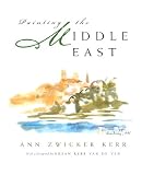 Painting the Middle East (Contemporary Issues in the Middle East)