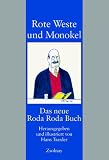 Rote Weste und Monokel - Alexander Roda Roda
