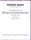 The Heritage of World Civilizations: Since 1500 (Heritage of World Civilizations)