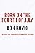 Born on the Fourth of July