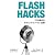 Flash Hacks ―プロが教えるテクニック&ツール100選