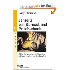 Jenseits von Burnout und Praxisschock