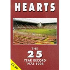 Hearts - the 25 Year Record 1973-1998 (The 25 Year Record Series)