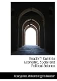 Reader s Guide in Economic, Social and Political Science