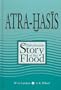 Atra-Hasis: The Babylonian Story of the Flood