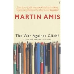 The War Against Cliche: Essays and Reviews 1971-2000