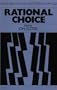 Rational Choice (Readings in Social & Political Theory)