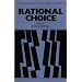 Rational Choice (Readings in Social & Political Theory)