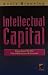 Intellectual Capital: Core Asset for the Third Millennium Enterprise