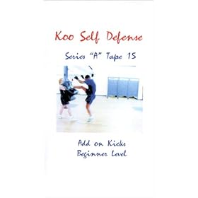 Koo Self Defense - Series A Tape 15: Add-On Kicks [VHS]