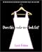 Does This Make Me Look Fat?: The Definitive Rules for Dressing Thin for Every Height, Size, and Shape