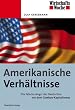 Amerikanische Verh�ltnisse