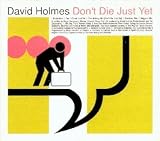 Don't Die Just Yet