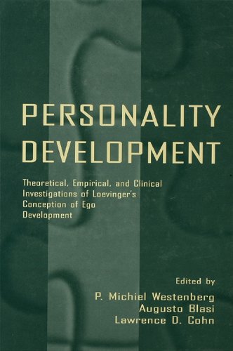 Personality Development: Theoretical, Empirical, and Clinical Investigations of Loevinger's Conception of Ego Development