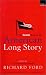 The Granta Book of the American Long Story