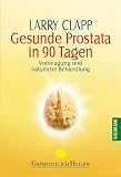 Gesunde Prostata in 90 Tagen
