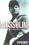 Mussolini: A Biography
