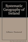 A systematic geography of Ireland
