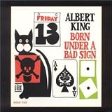Born Under a Bad Sign